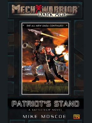 [BattleTech Universe 72] • Patriot’s Stand